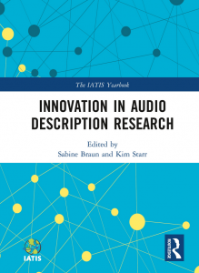 Book cover - Innovation in Audio Description Research. Pale blue design with a network of connected yellow and dark blue dots. Routledge.